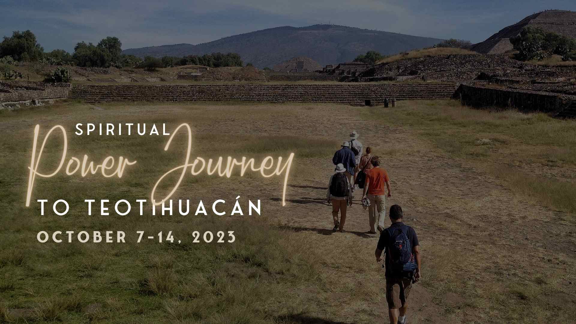Spiritual Power Journey to Ancient Mexico